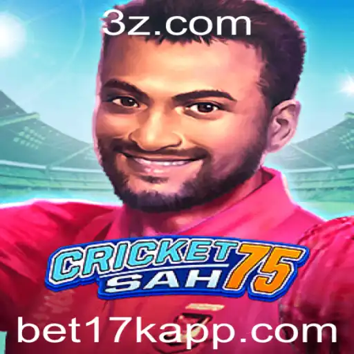 CricketSah75: Descubra o Fascinante Mundo das Apostas com bet17k